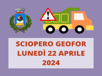 SCIOPERO GEOFOR - LUNEDI 22 APRILE 2024