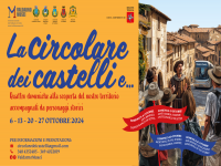 LA CIRCOLARE DEI CASTELLI E... - Quattro domeniche alla scoperta del nostro territorio accompagnati da personaggi storici 