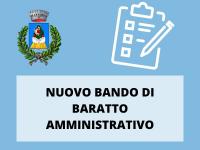 NUOVO BANDO DI BARATTO AMMINISTRATIVO PER IL RECUPERO E LO SVILUPPO DELL’ANTICO BORGO